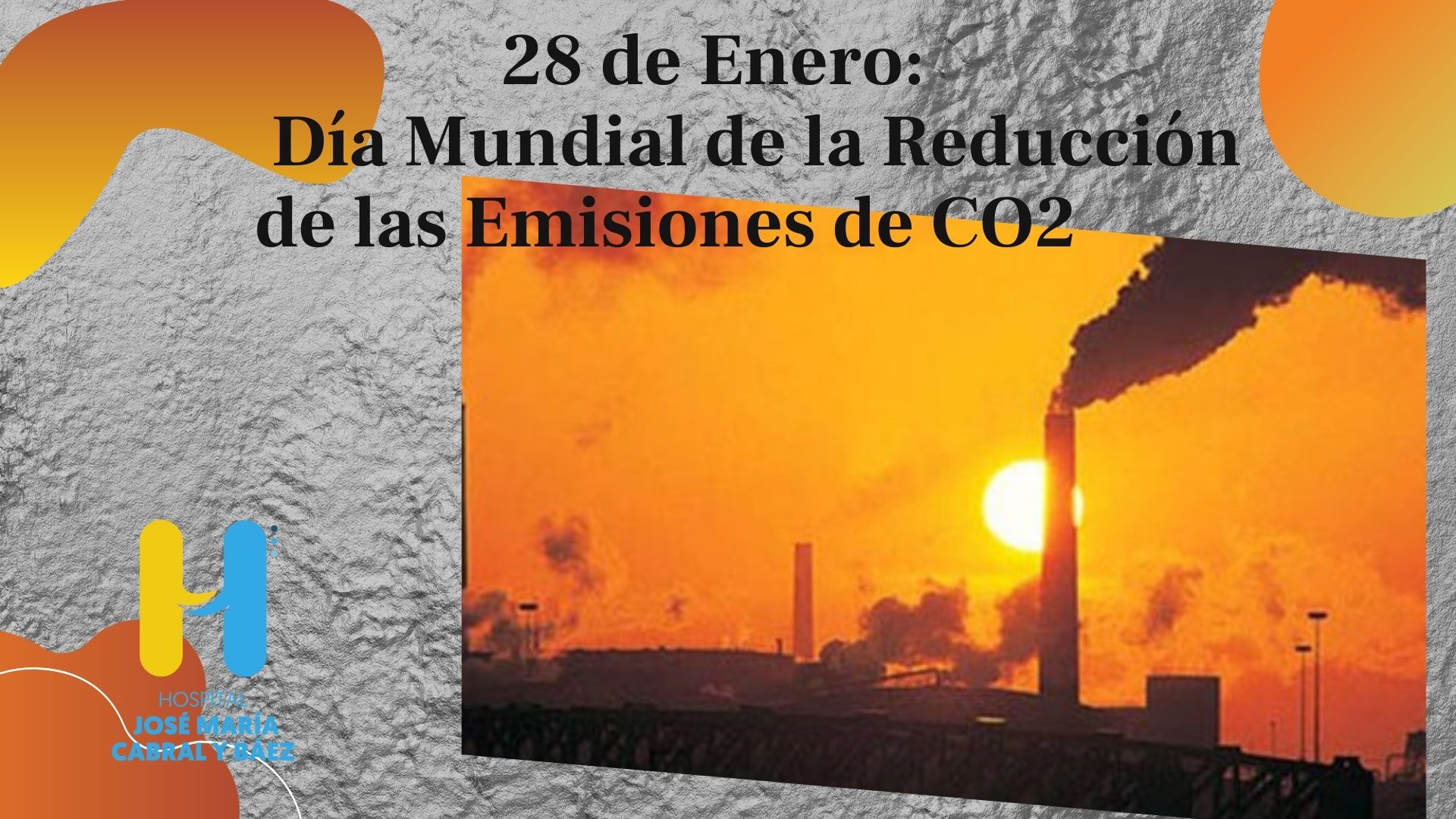 You are currently viewing 28 de Enero: Día Mundial de la Reducción de las Emisiones de CO2