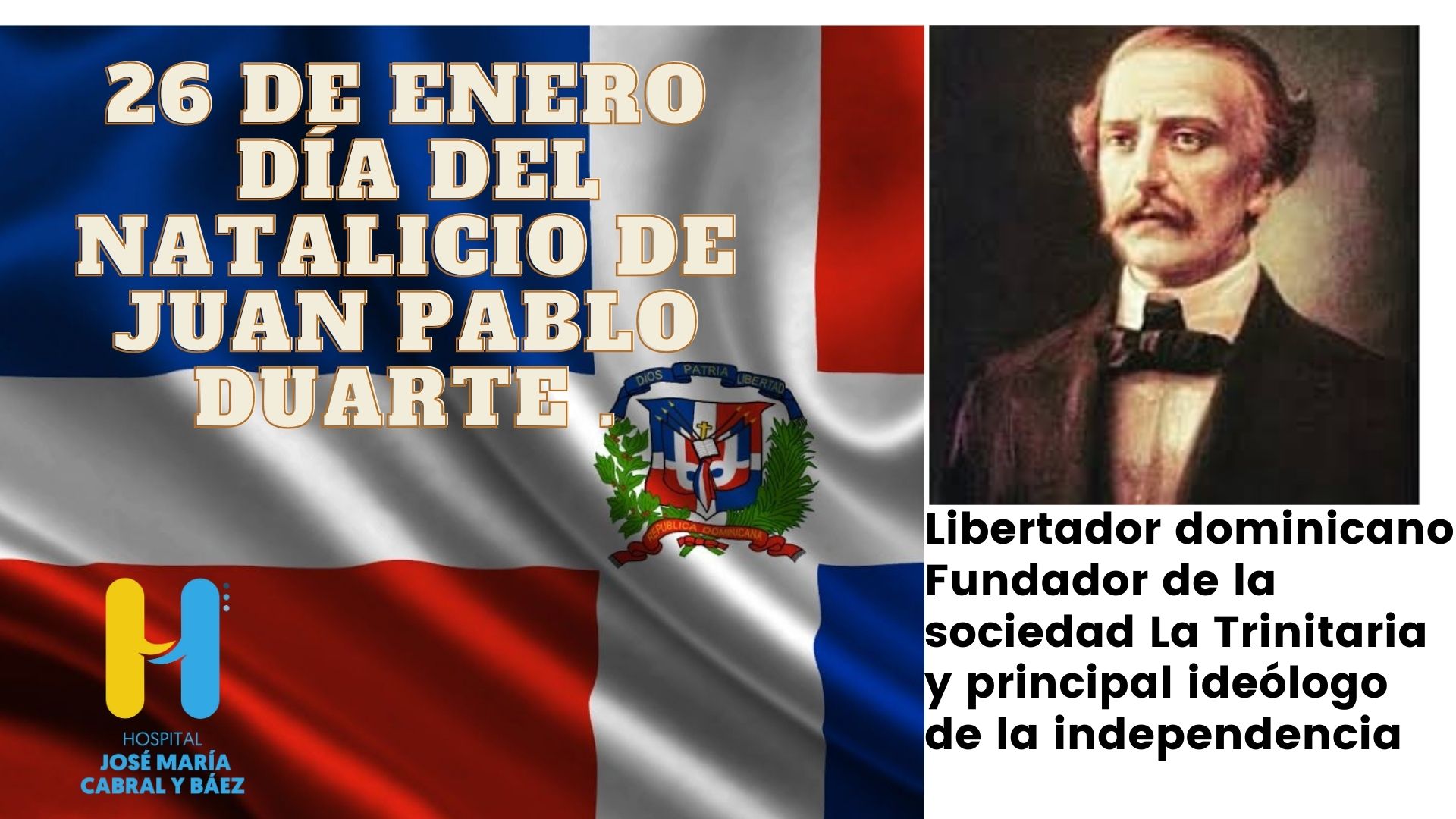 You are currently viewing Hoy  se conmemora el 208  aniversario de natalicio de  Juan Pablo Duarte