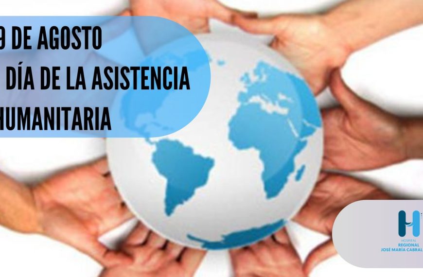 19 de agosto D&iacute;a Mundial de la Asistencia Humanitaria